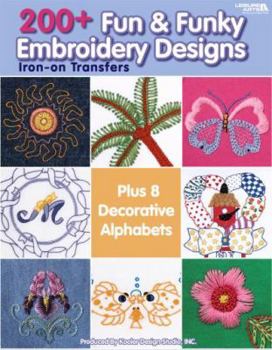 Paperback 200+ Fun & Funky Embroidery Designs Iron-On Transfers Book