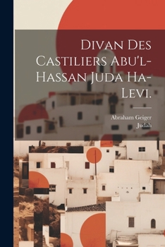 Paperback Divan des Castiliers Abu'l-hassan Juda Ha-Levi. [German] Book