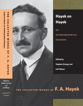 Paperback Hayek on Hayek: An Autobiographical Dialogue Book