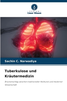 Tuberkulose und Kräutermedizin (German Edition)