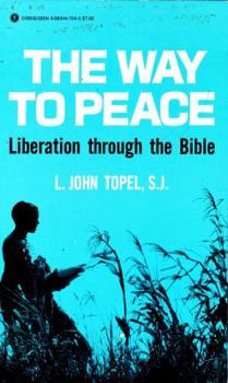 Paperback The Way to Peace: Liberation Through the Bible Book