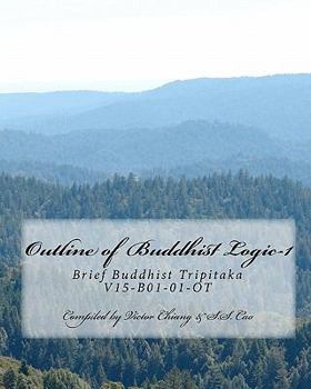 Paperback Outline of Buddhist Logic-1: Brief Buddhist Tripitaka V15-B01-01-OT [Chinese] Book