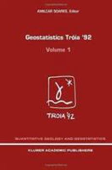 Hardcover Geostatistics Tróia '92: Volume 1 & 2 Book