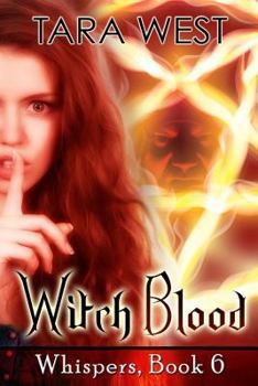 Witch Blood - Book #6 of the Whispers