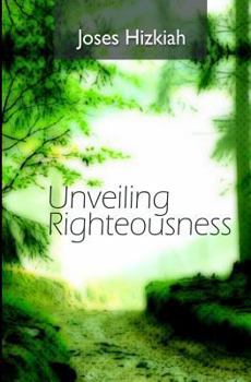 Paperback Unveiling Righteousness Book