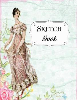 Sketch Book: Vintage - Sketchbook - Scetchpad for Drawing or Doodling - Notebook Pad for Creative Artists - Blue Victorian Woman