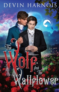 Paperback The Wolf and the Wallflower Book