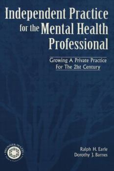 Paperback Independant Practice for the Mental Health Professional Book