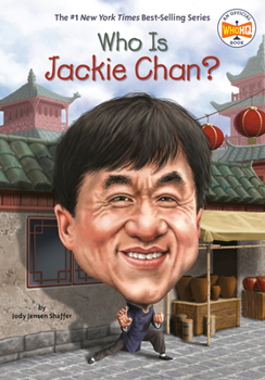 Who Is Jackie Chan? - Book  of the Who Was . . . ? Series