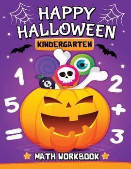 Paperback Halloween Kindergarten Math Workbook: Easy and Fun Activity Book for Kids Book