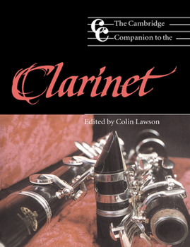 Paperback The Cambridge Companion to the Clarinet Book