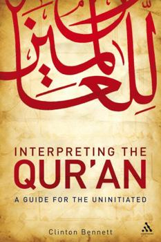 Paperback Interpreting the Qur'an: A Guide for the Uninitiated Book