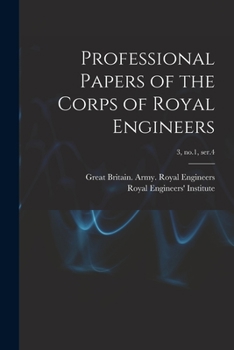 Paperback Professional Papers of the Corps of Royal Engineers; 3, no.1, ser.4 Book