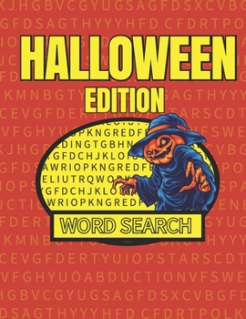 Paperback Halloween Edition Word Search: 50 Large Print Word Search Puzzles And Solutions [Large Print] Book