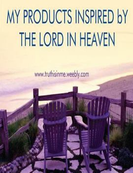 Paperback MY PRODUCTS INSPIRED bY THE LORD IN HEAVEN Book