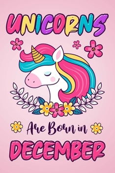 Unicorns Are Born In December: Unicorn Sketchbook Gift for Girls | Creative Journaling, Drawing, Planning | 6x9 - 120 Blank Pages Notebook