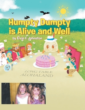 Hardcover Humpty Dumpty is Alive and Well Book