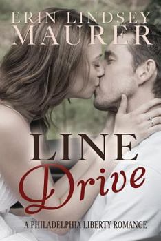 Paperback Line Drive (Philadelphia Liberty #1) Book