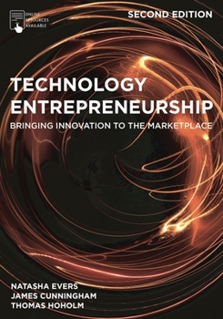 Paperback Technology Entrepreneurship: Bringing Innovation to the Marketplace Book