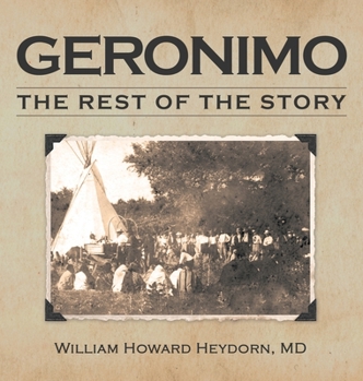 Hardcover Geronimo: The Rest of the Story Book