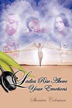 Paperback Ladies Rise Above Your Emotions Book