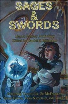 Paperback Sages & Swords: Heroic Fantasy Anthology Book