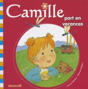 Camille part en vacances - Book #24 of the Camille