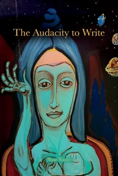 Paperback The Audacity to Write Book