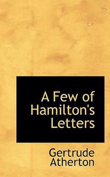 Paperback A Few of Hamilton's Letters Book