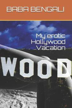 Paperback My Erotic Hollywood Vacation Book