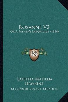 Rosanne V2: Or A Father's Labor Lost