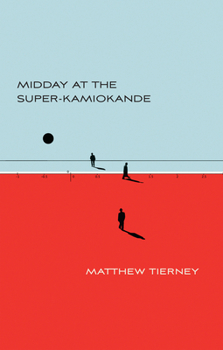 Paperback Midday at the Super-Kamiokande Book