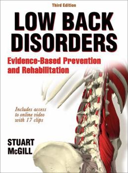 Hardcover Low Back Disorders: Evidence-Based Prevention and Rehabilitation Book