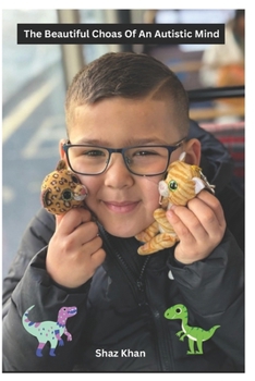 In The Beautiful Chaos of an Autistic Mind