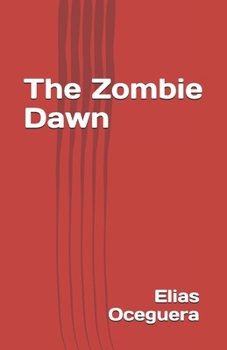 The Zombie Dawn