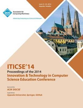 Paperback Iticse 14 Innovation and Technology in Computer Science Education Book