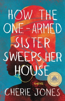 Hardcover How the One-Armed Sister Sweeps Her House Book