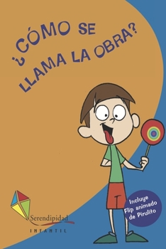 Paperback ¿Cómo Se Llama La Obra?: Pirulito [Spanish] Book