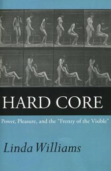 Paperback Hard Core: Power, Pleasure, and the Frenzy of the Visible, Expanded Edition Book