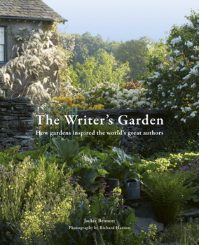 Hardcover The Writer's Garden: How Gardens Inspired the World's Great Authors Book