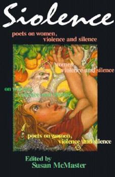 Paperback Siolence: Essays on Women, Violence, and Silence Book