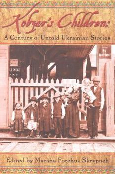 Paperback Kobzar's Children: A Century of Untold Ukranian Stories Book