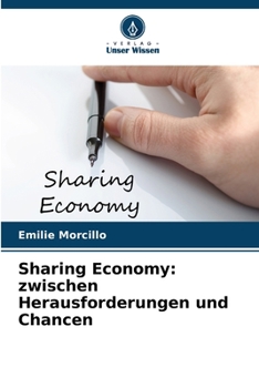 Sharing Economy: zwischen Herausforderungen und Chancen (German Edition)