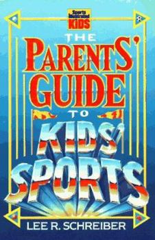 Paperback The Parents' Guide to Kids' Sports Book
