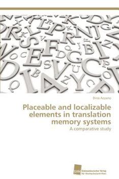 Paperback Placeable and localizable elements in translation memory systems Book