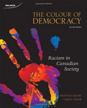 Paperback Colour of Democracy Racism in Canadian Society Book