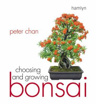 Paperback Choosing and Growing Bonsai Book