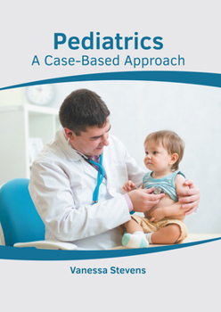 Hardcover Pediatrics: A Case-Based Approach Book