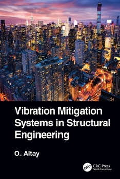 Paperback Vibration Mitigation Systems in Structural Engineering Book