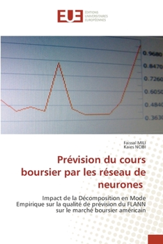 Paperback Prévision du cours boursier par les réseau de neurones [French] Book